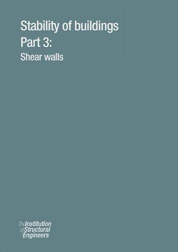 Stability of Buildings: Part 3: Shear Walls