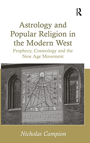 Astrology and Popular Religion in the Modern West: Prophecy, Cosmology and the New Age Movement