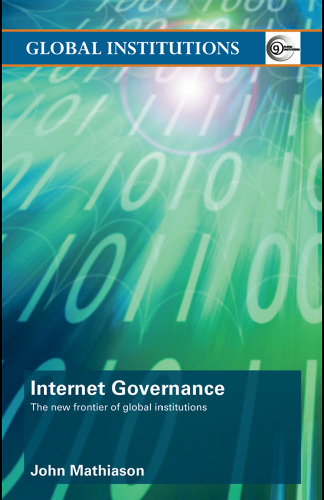 Internet governance: the new frontier of global institutions