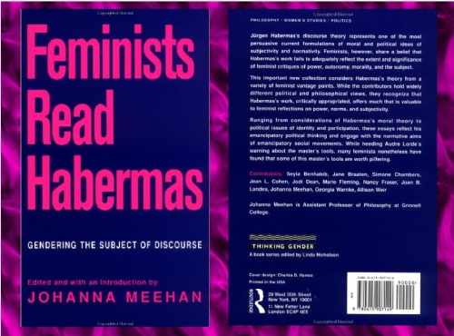 Feminists Read Habermas: Gendering the Subject of Discourse