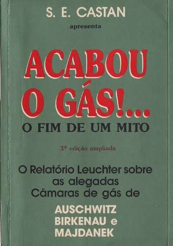 Acabou o gás! O fim de um mito