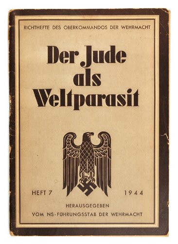 Der Jude als Weltparasit - Richthefte des Oberkommandos der Wehrmacht