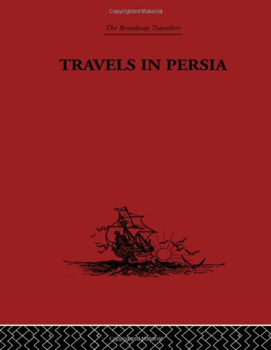 Travels in Persia: 1627-1629