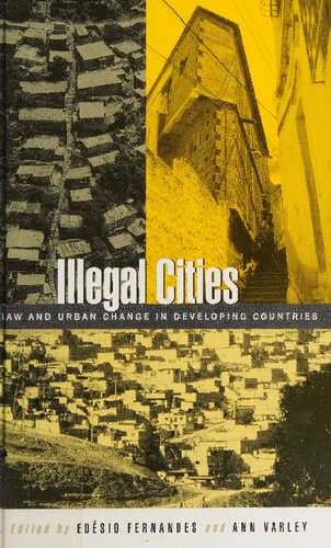 Illegal Cities: Law and Urban Change in Developing Countries