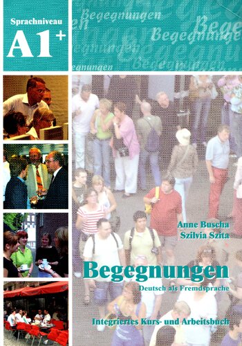 Begegnungen: Deutsch als Fremdsprache (Встречи: Немецкий как иностранный язык) (A1)