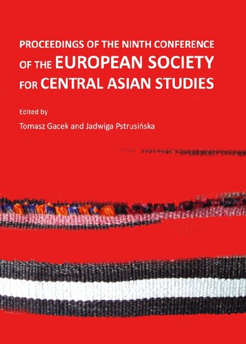 Proceedings of the Ninth Conference of the European Society for Central Asian Studies