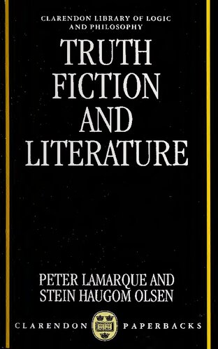 Truth, Fiction, and Literature: A Philosophical Perspective