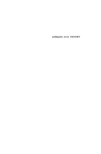 Mimesis and Theory: Essays on Literature and Criticism, 1953-2005