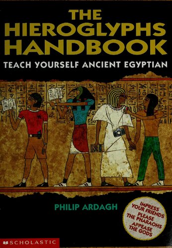 The Hieroglyphs Handbook: Teach Yourself Ancient Egyptian