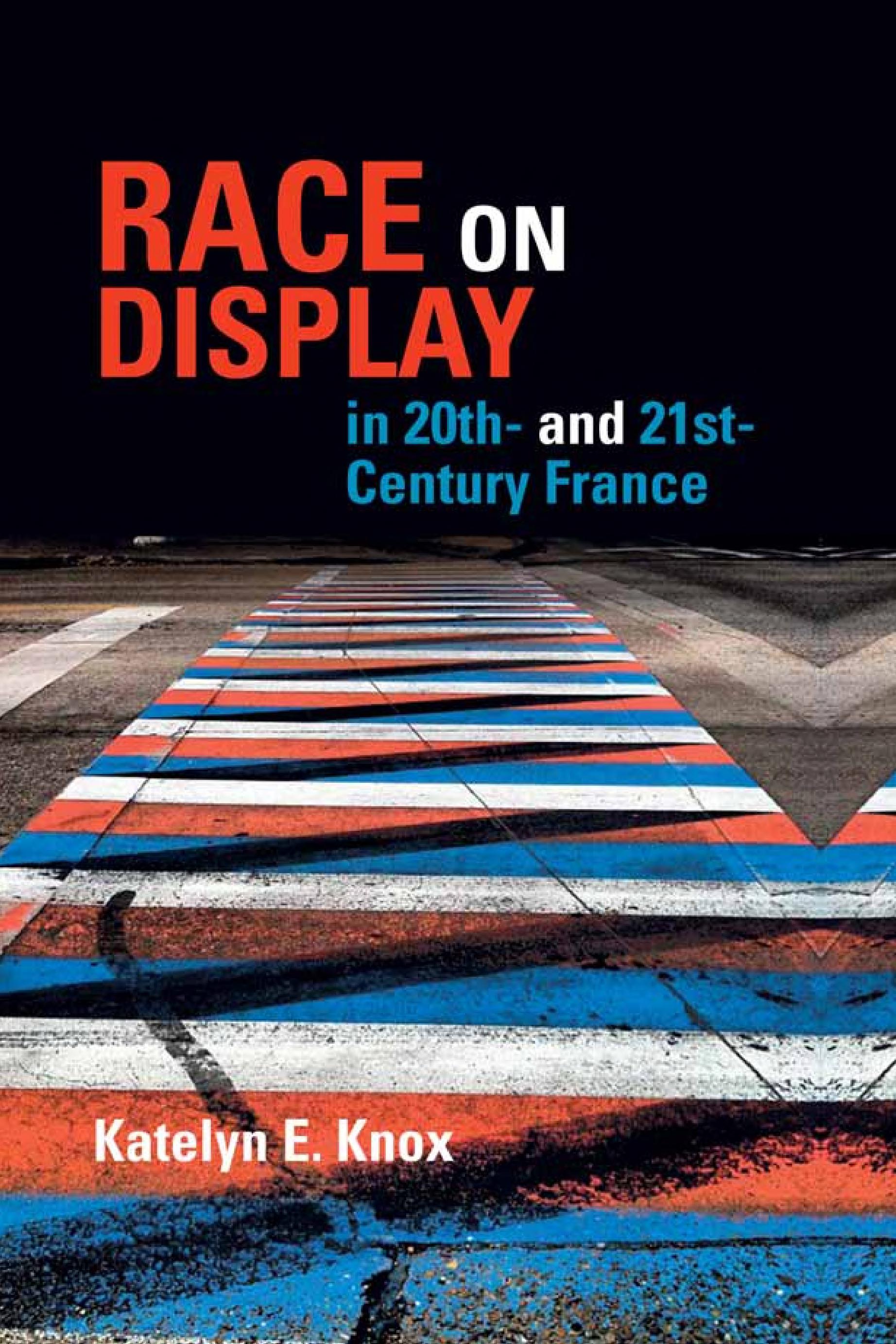 Race on Display in 20th- and 21st Century France