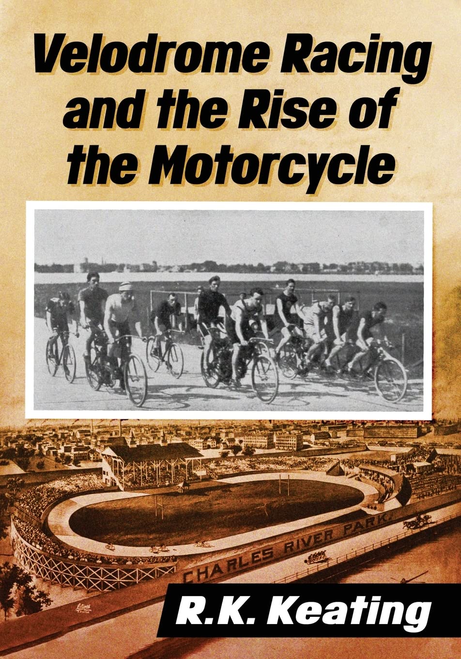 Velodrome Racing and the Rise of the Motorcycle