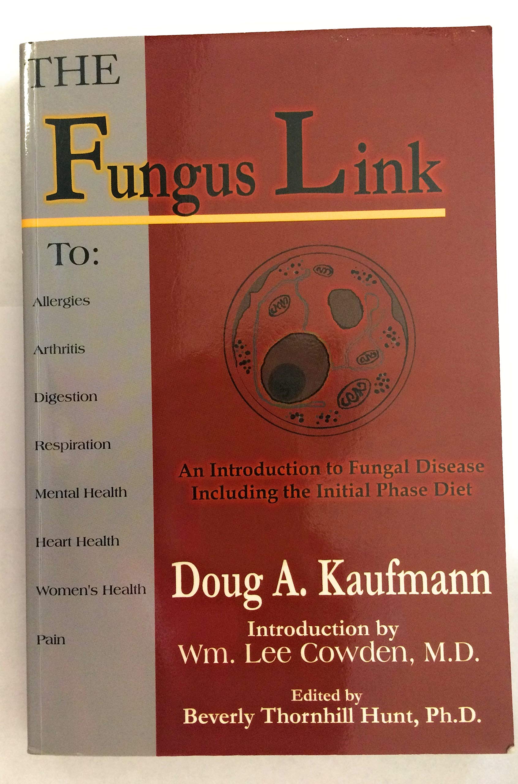 The Fungus Link: An Introduction to Fungal Disease, Including the Initial Phase Diet