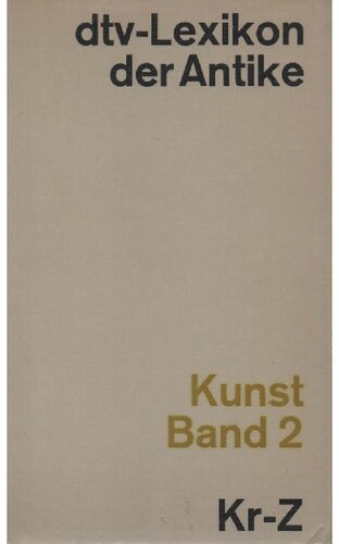 dtv-Lexikon der Antike. Kunst Band 2. Kr-Z