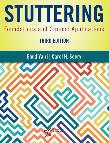 Stuttering : foundations and clinical applications