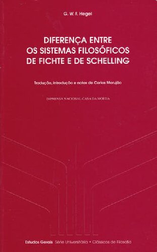 A Diferença entre os Sistemas Filosóficos de Fichte e Schelling