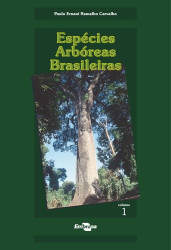 Espécies Arbóreas Brasileiras: Volume 1