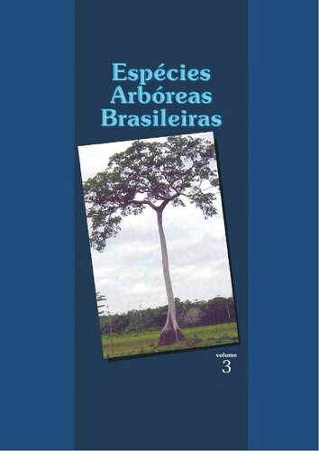 Espécies Arbóreas Brasileiras: Volume 3