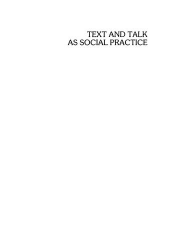 Text and Talk As Social Practice: Discourse difference and division in speech and writing