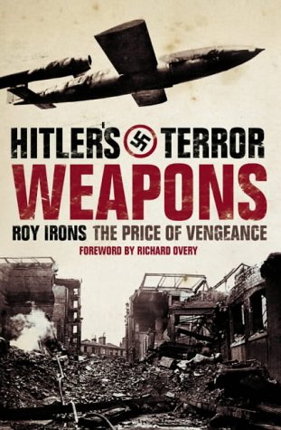 Hitler's Terror Weapons: The Price of Vengeance