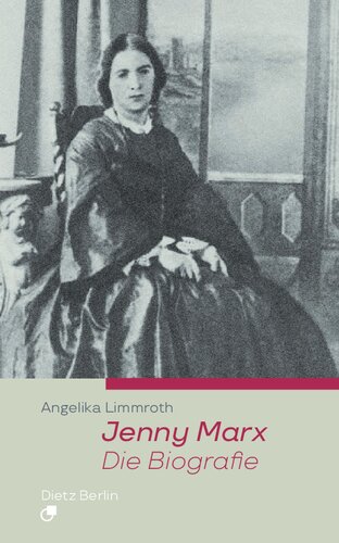 Jenny Marx. Die Biografie