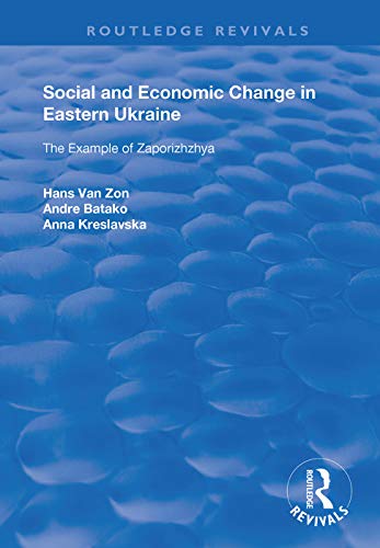 Social and Economic Change in Eastern Ukraine: The Example of Zaporizhzhia