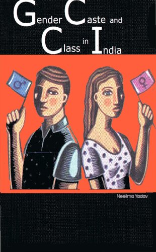 Gender, Caste and Class in India