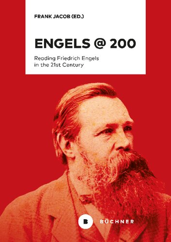 ENGELS @ 200: Reading Friedrich Engels In The 21st Century