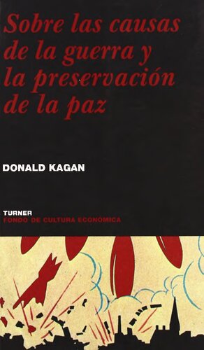 Sobre las causas de la guerra y la preservación de la paz