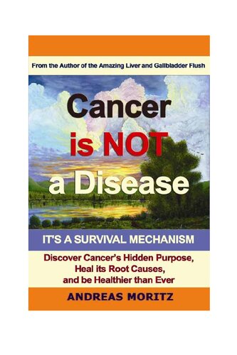 Cancer Is Not a Disease - It's a Survival Mechanism