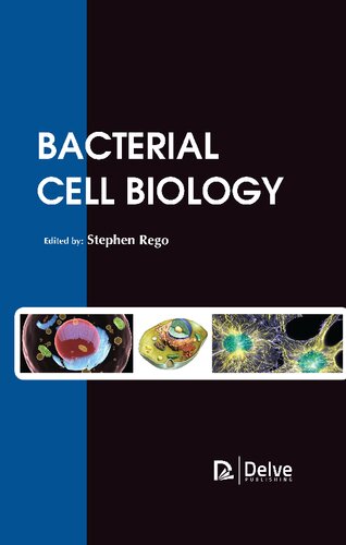 Bacterial Cell Biology