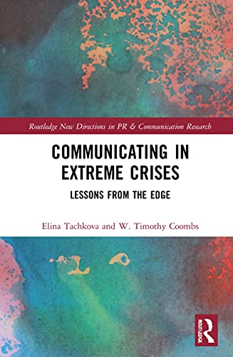 Communicating in Extreme Crises: Lessons from the Edge