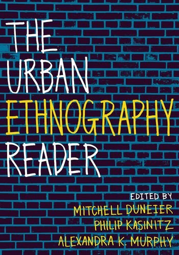 The Urban Ethnography Reader