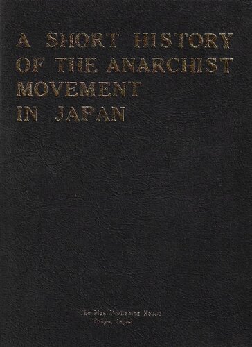 A Short history of the anarchist movement in Japan