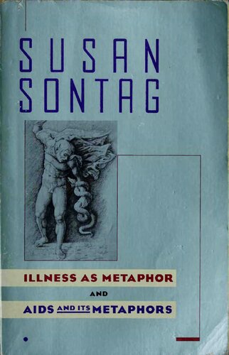 Illness as Metaphor and AIDS and Its Metaphors