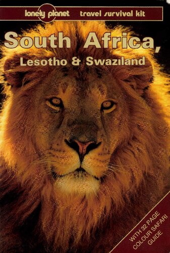 South Africa, Lesotho & Swaziland: A Travel Survival Kit