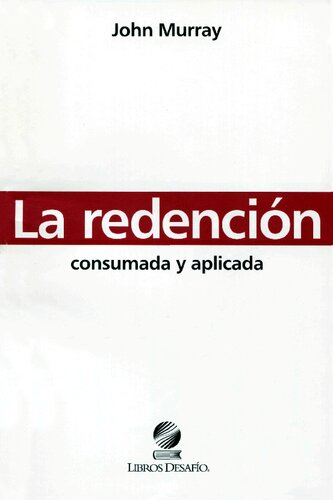 La redención : consumada y aplicada