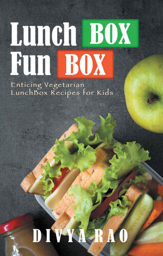 Lunchbox Funbox : Enticing Vegetarian Lunchbox Recipes For Kids.