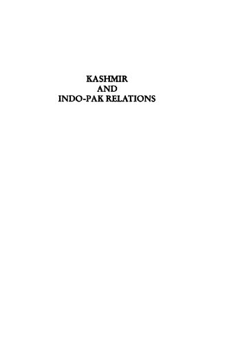 Kashmir and Indo-Pak Relations