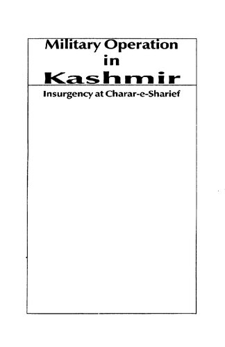 Military operation in Kashmir : insurgency at Charar-e-Sharief