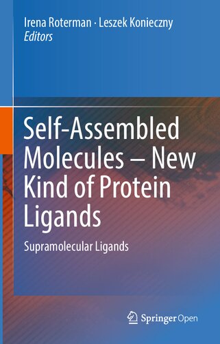 Self-Assembled Molecules – New Kind of Protein Ligands. Supramolecular Ligands