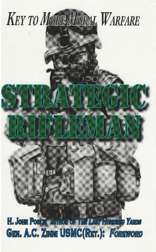 Strategic Rifleman: Key To More Moral Warfare