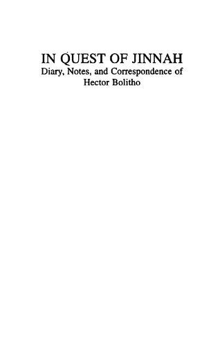 In quest of Jinnah : diary, notes, and correspondence of Hector Bolitho