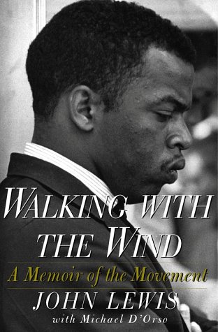 Walking With The Wind: A Memoir of the Movement