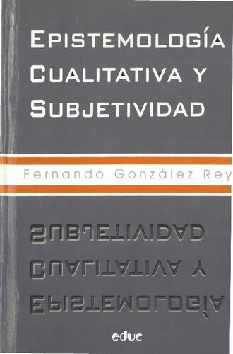 Epistemología cualitativa y subjetividad