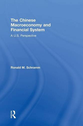 The Chinese Macroeconomy and Financial System: A U.S. Perspective