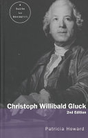 Christoph Willibald Gluck: A Guide to Research