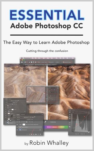 Essential Adobe Photoshop CC: The Easy Way to Learn Adobe Photoshop