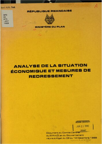 Analyse de la situation économique et mesures de redressement. Document du Comité Central du M.R.N.D. et du Gouvernement réunis à Kigali du 06 au 12 Décembre 1989