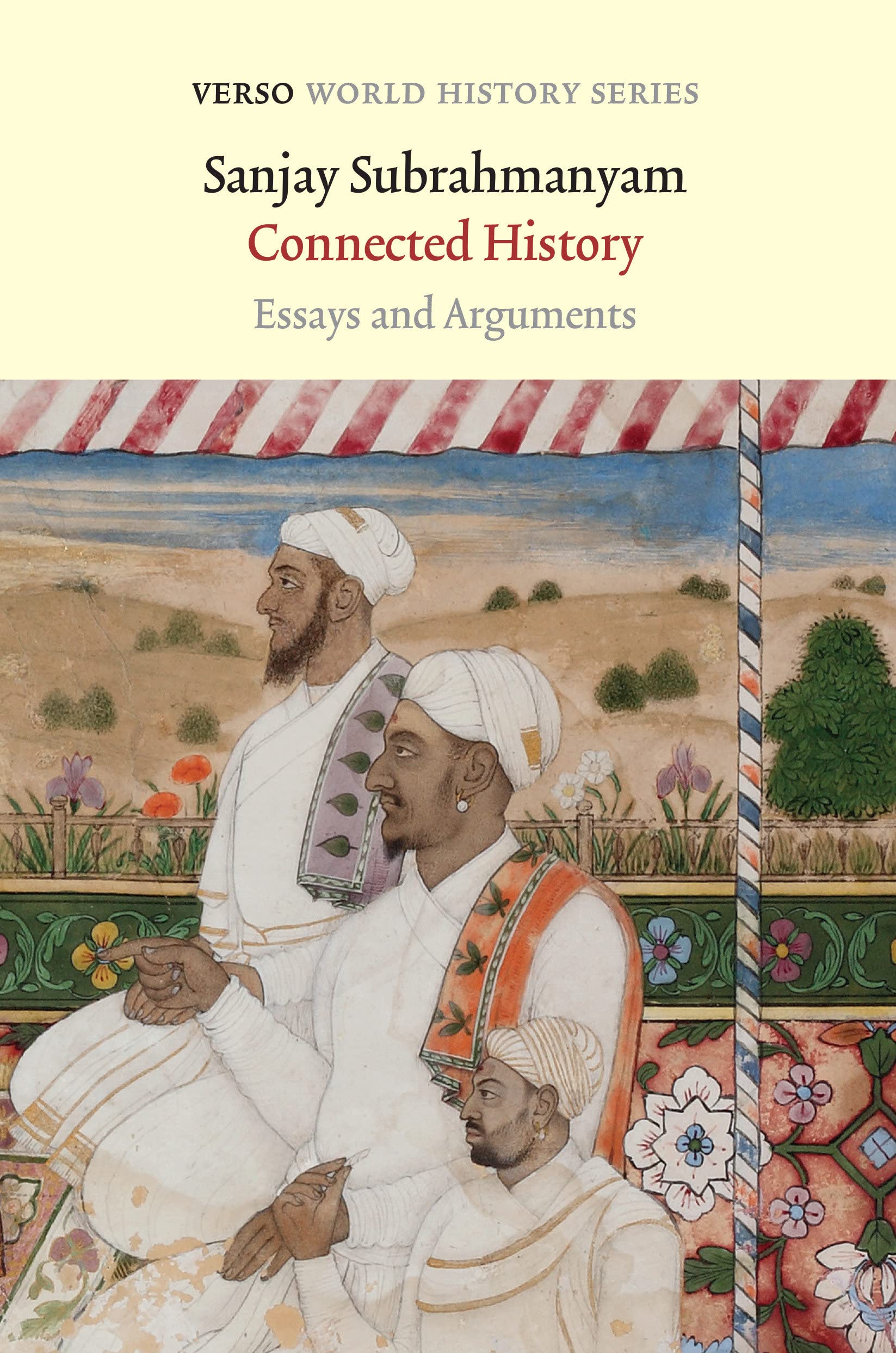 Connected History: Essays and Arguments