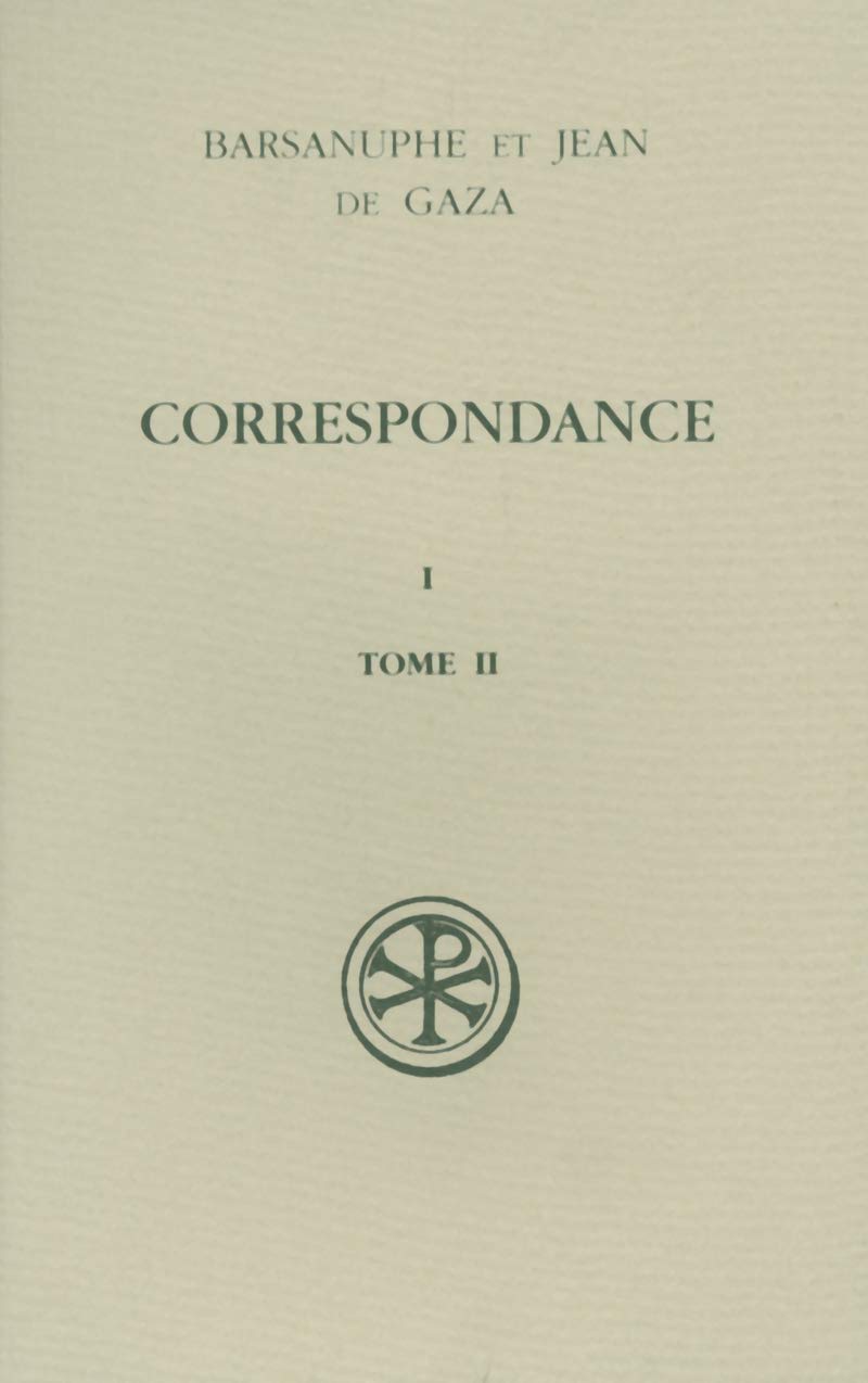 Correspondance, Volume 1, Aux Solitaires: Tome 2, Lettres 72-223